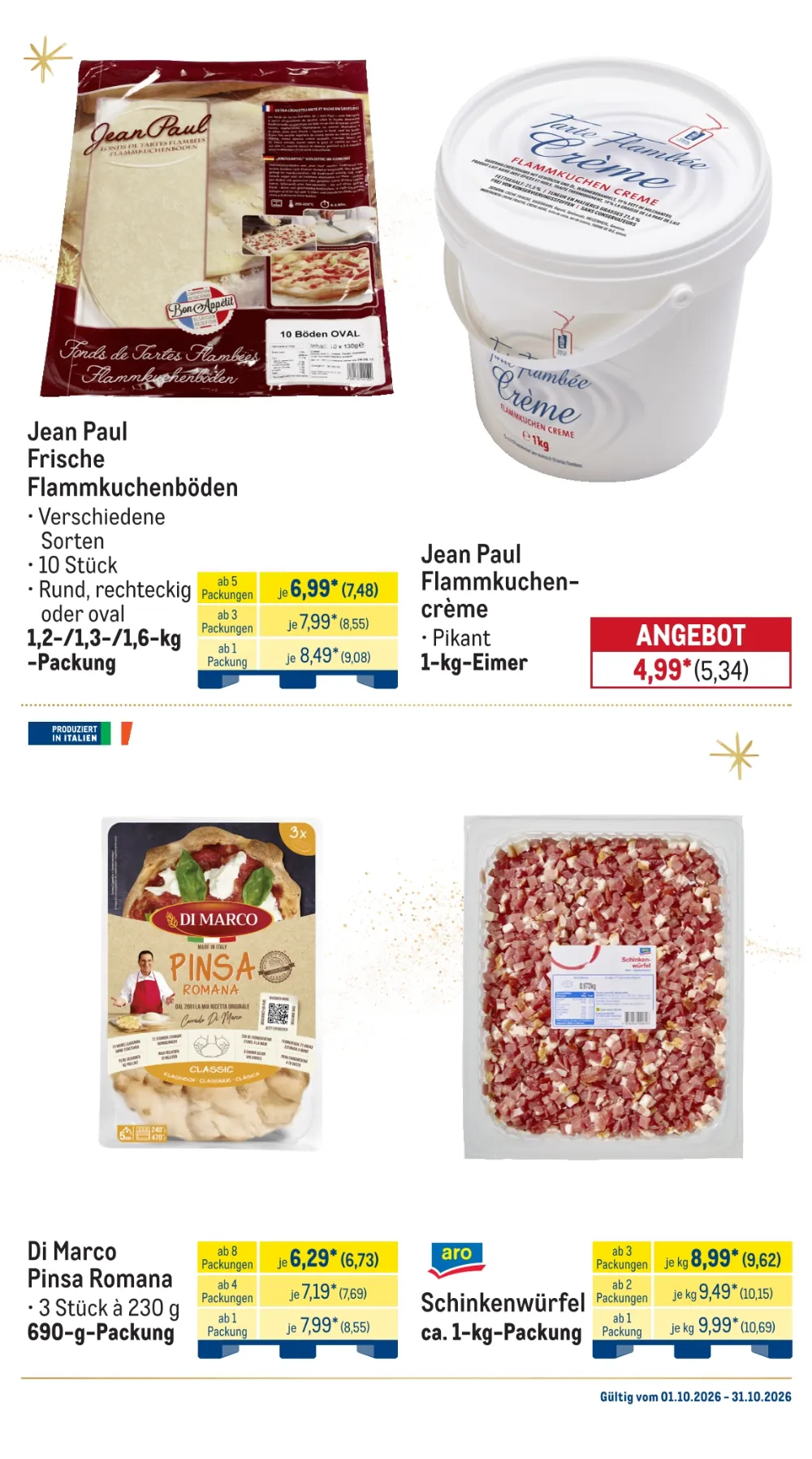 Metro Angebote KW 40 Seite 3 mit Angeboten für Flammkuchenböden, Flammkuchencrème, Pinsa Romana und Schinkenwürfel.