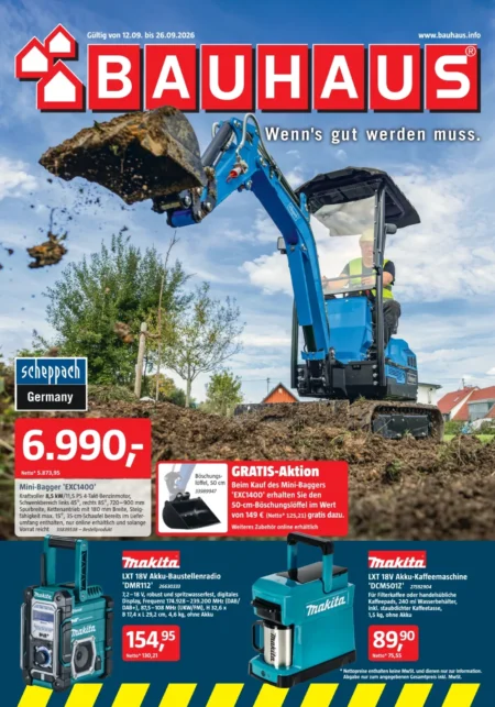 Bauhaus Prospekt ab 12.09.2026 (KW 38–39 ) Bauhaus Prospekt ab 12.09.2026 Seite 1 mit Scheppach Mini-Bagger, Makita Akku-Baustellenradio und Akku-Kaffeemaschine