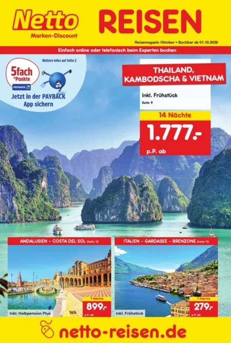 Netto Marken-Discount Reisen Prospekt Oktober 2026 Netto Marken-Discount Reisen Prospekt ab 01.10.2026 Seite 1 mit Thailand, Kambodscha, Vietnam, Andalusien und Gardasee.