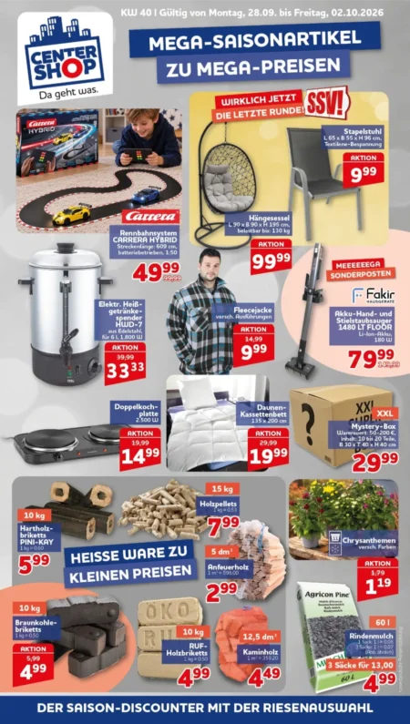 Centershop Prospekt ab 28.09.2026 (KW 40) Centershop Prospekt ab 28.09.2026 Seite 1 mit Carrera Hybrid, Hängesessel, Staubsauger, Holzpellets und Briketts.