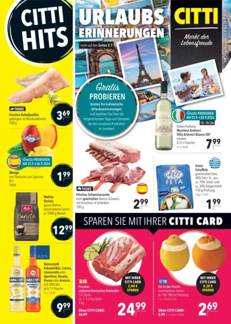 CITTI Markt Prospekt ab 23.09.2026 (KW 39) CITTI Markt Prospekt ab 23.09.2026 Seite 1 mit Kabeljaufilet, Schweinecarrée, Melitta Kaffee, Mango und Entrecôte.
