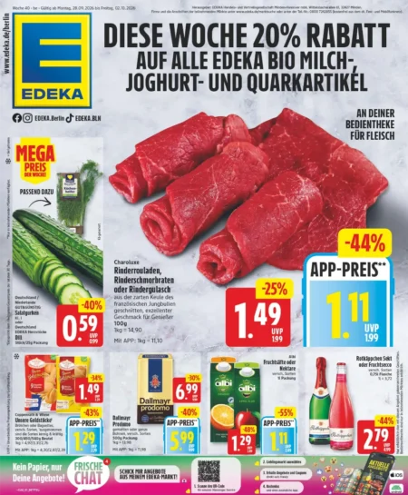 Edeka Berlin Prospekt ab 28.09.2026 (KW 40) Edeka Berlin Prospekt ab 28.09.2026 Seite 1 mit Rinderrouladen, Salatgurken, Brötchen, Dallmayr und Rotkäppchen Sekt.