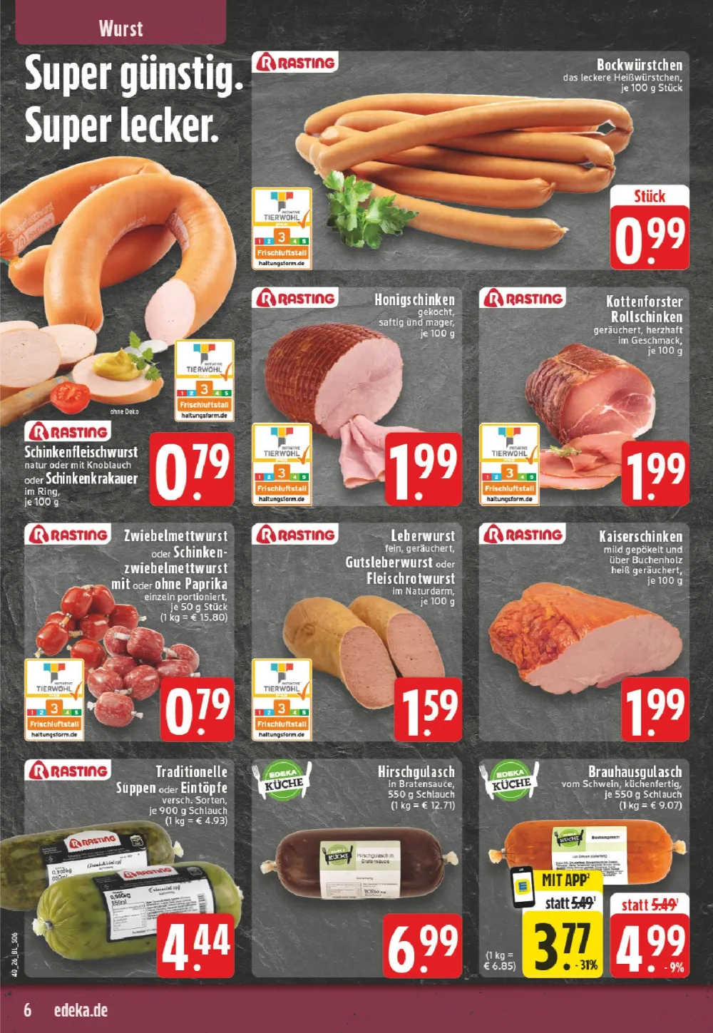 Edeka Dortmund Prospekt KW40 Seite 6 mit Bockwürstchen, Fleischwurst, Schinken, Mettwurst, Leberwurst, Suppen und Gulasch.