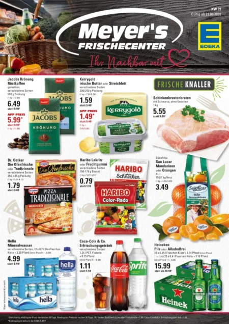 Edeka Meyer’s Frischecenter Prospekt ab 21.09.2026 (KW 39) Edeka Meyer's Frischecenter Prospekt ab 21.09.2026 Seite 1 mit Jacobs Krönung, Kerrygold, Schinkenkrustenbraten, Dr. Oetker, Haribo, Hella und Heineken.