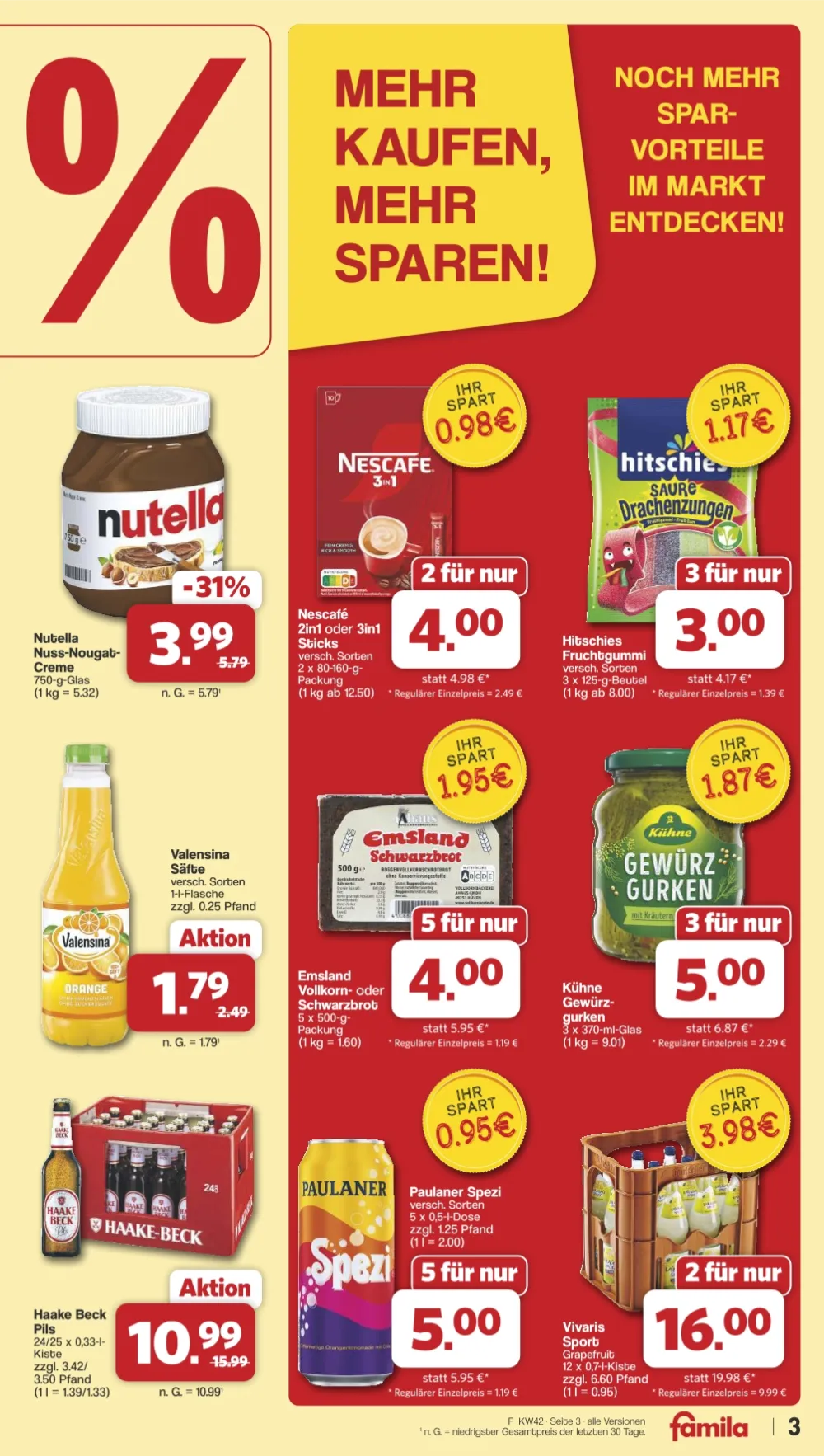 Famila Angebote KW 42 Seite 3 mit angeboten für Nutella, Nescafé 3in1, Hitschies, Valensina, Emsland Schwarzbrot & Gewürzgurken