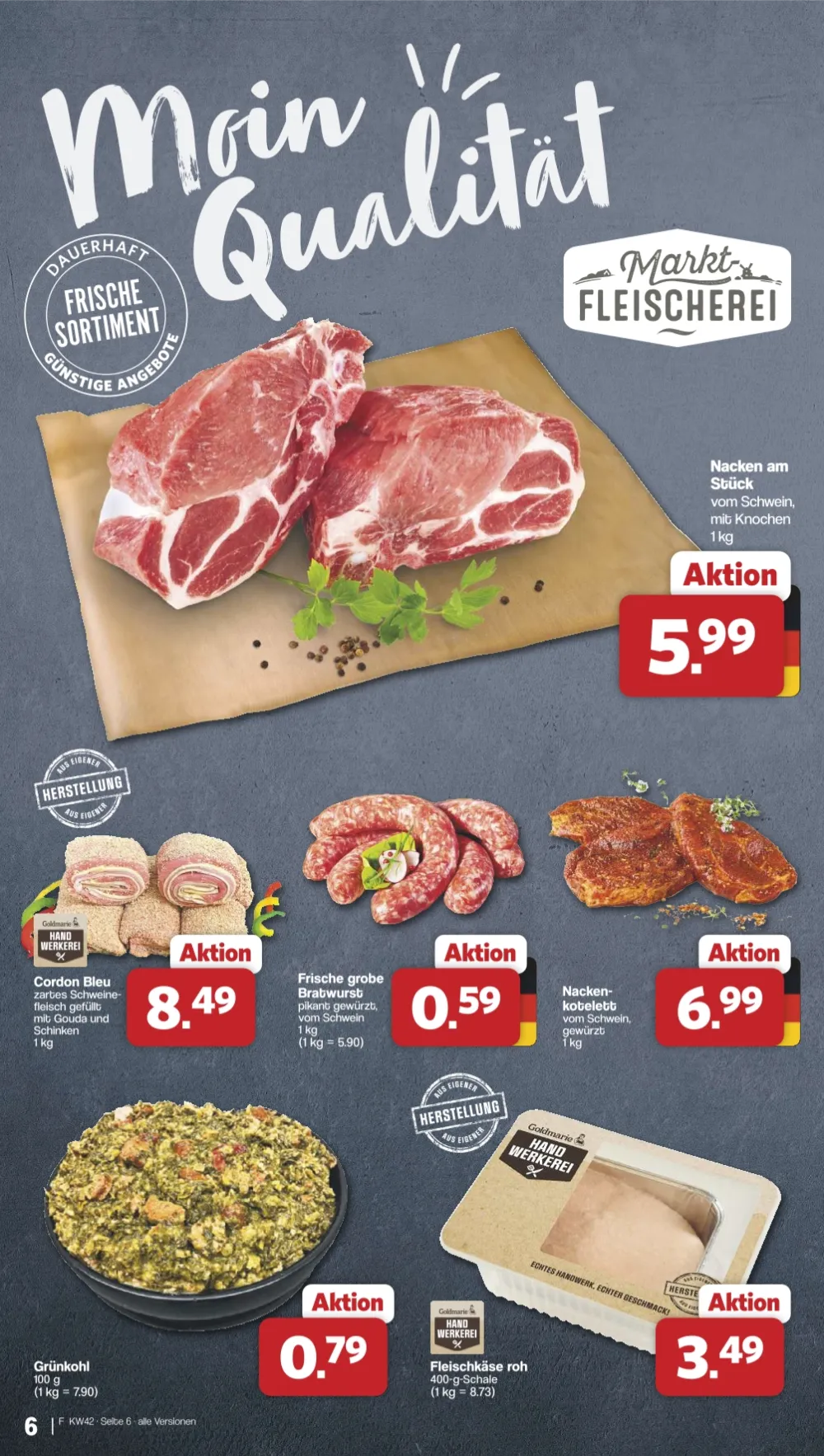 Famila Angebote KW 42 Seite 6 mit angeboten für Nacken am Stück, Cordon Bleu, Frische grobe Bratwurst, Grünkohl & Fleischkäse