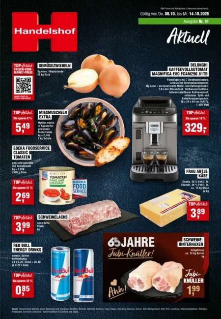 Handelshof Prospekt ab 08.10.2026 (KW 41) Handelshof Prospekt ab 08.10.2026 Seite 1 mit DeLonghi Kaffeevollautomat, Gemüsezwiebeln, Miesmuscheln & Red Bull