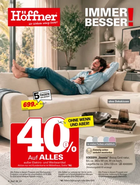 Höffner Prospekt ab 01.08.2026 (KW 40 –41) Höffner Prospekt ab 29.09.2026 Seite 1 mit Ecksofa Soumia und 40% Rabatt auf Alles.