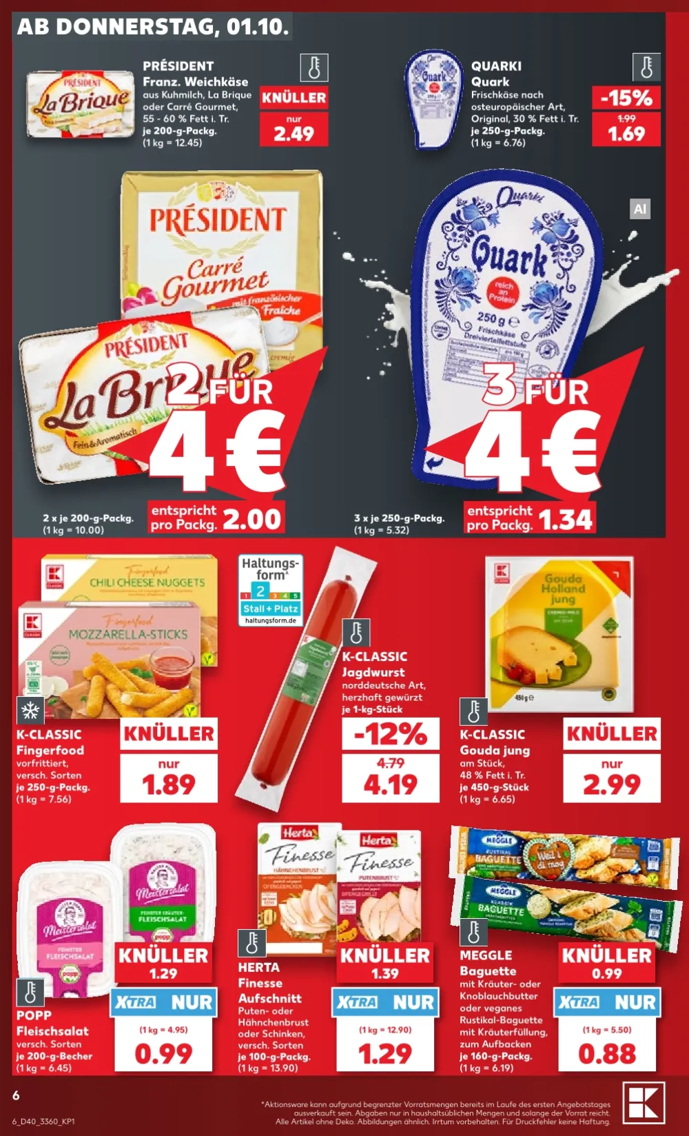 Kaufland Prospekt KW 40 Seite 6 mit Président Weichkäse, Quark, Jagdwurst, Gouda, Fleischsalat und Meggle Baguette.