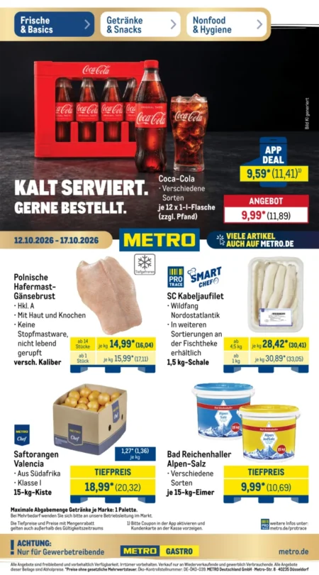Metro Prospekt ab 12.10.2026 (KW 42) Metro Prospekt ab 12.10.2026 Seite 1 mit Coca-Cola, Hafermast-Gänsebrust, Kabeljaufilet, Saftorangen & Alpen-Salz
