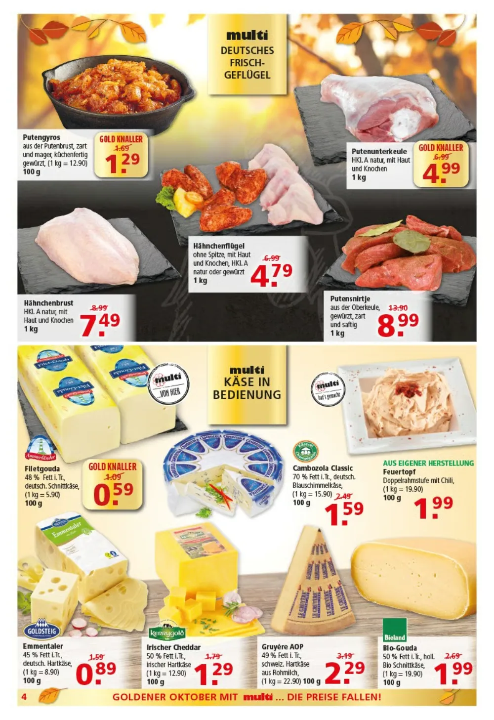 Multi Markt Angebote KW 42 Seite 4 mit angeboten für Putengyros, Putenunterkeule, Hähnchenbrust, Filetgouda & Cambozola