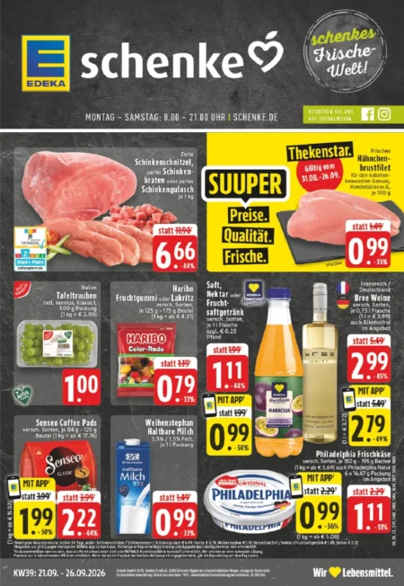 Schenke Prospekt ab 21.09.2026 (KW 39) Schenke Prospekt ab 21.09.2026 Seite 1 mit Schinkenschnitzel, Hähnchenbrustfilet, Haribo, Senseo und Philadelphia.
