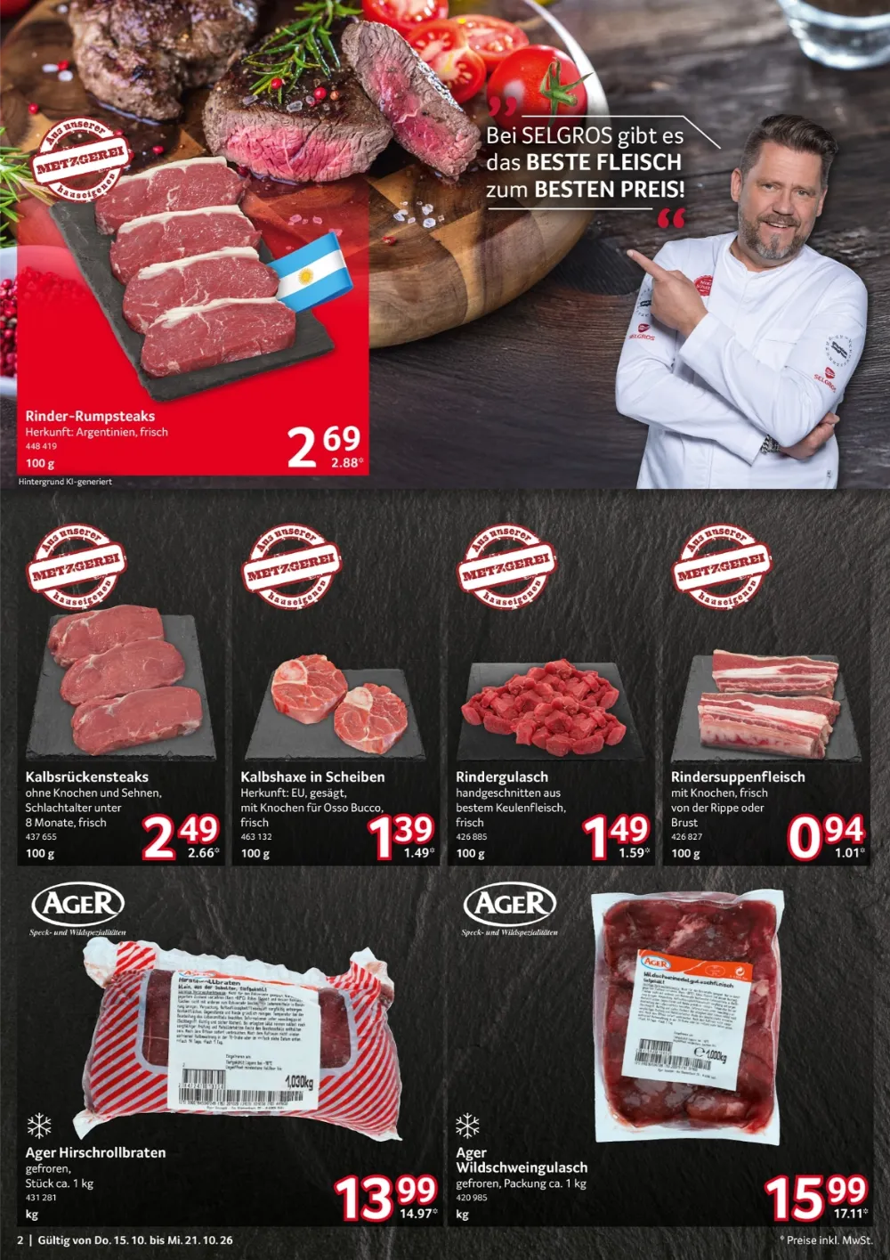 Selgros Angebote KW 42 Seite 2 mit angeboten für Rumpsteaks, Kalbsrückensteaks, Kalbshaxe, Rindergulasch & Hirschrollbraten