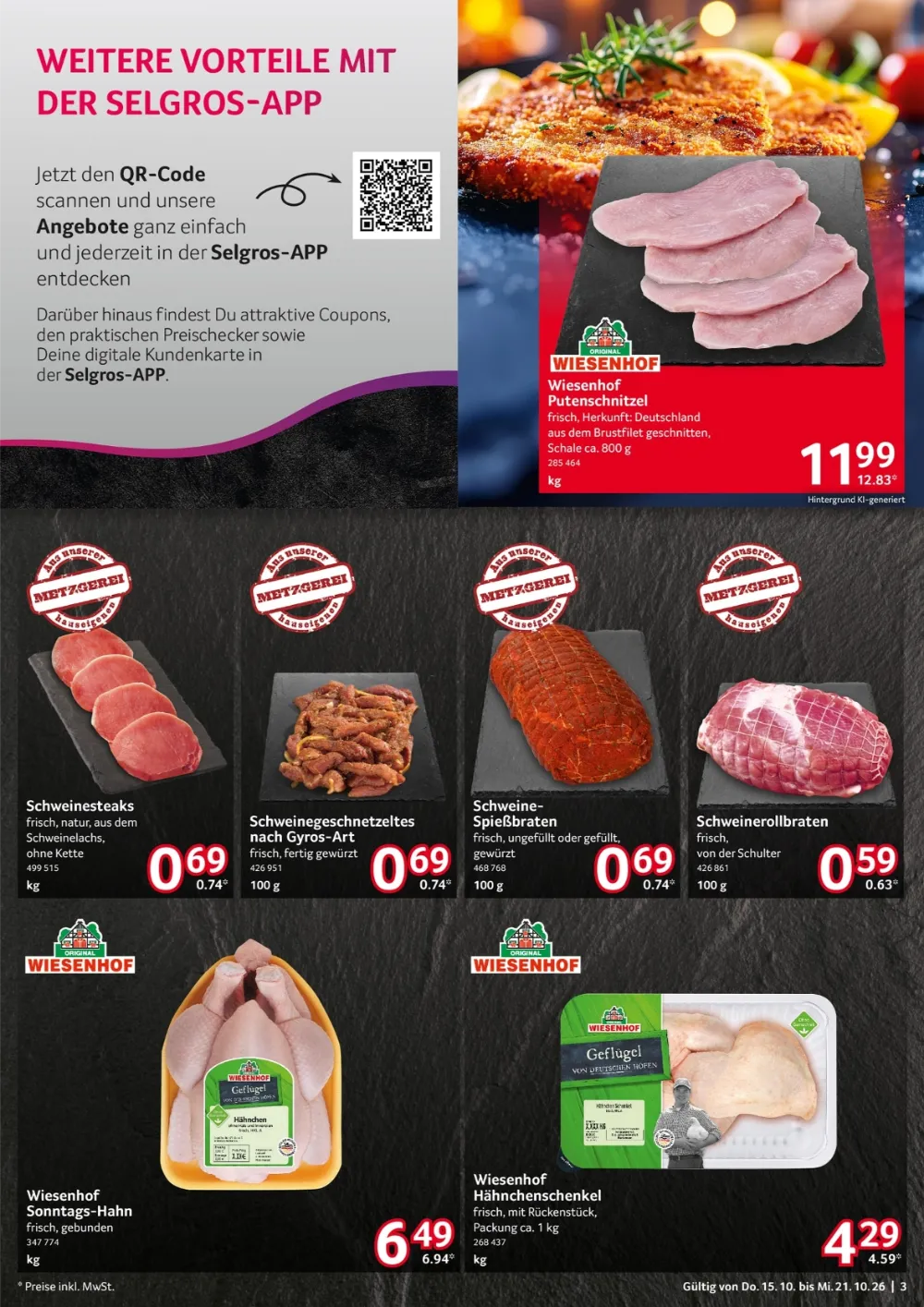 Selgros Angebote KW 42 Seite 3 mit angeboten für Wiesenhof Putenschnitzel, Schweinesteaks, Spießbraten & Hähnchenschenkel