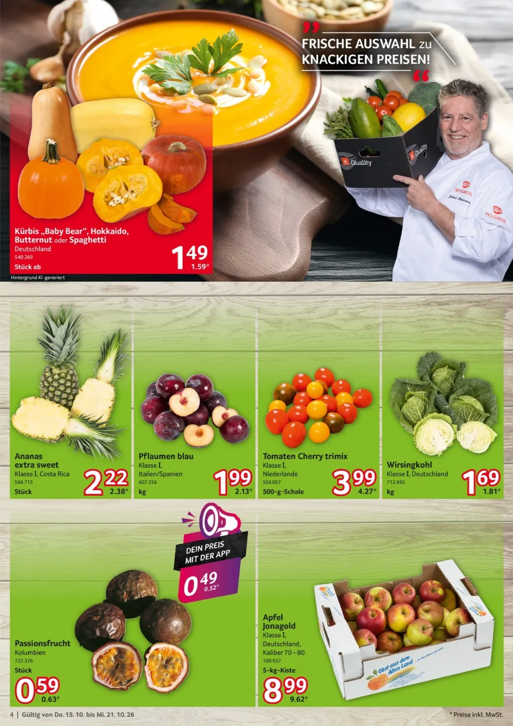 Selgros Angebote KW 42 Seite 4 mit angeboten für Kürbis, Ananas, Pflaumen, Cherrytomaten, Wirsingkohl & Jonagold Äpfel