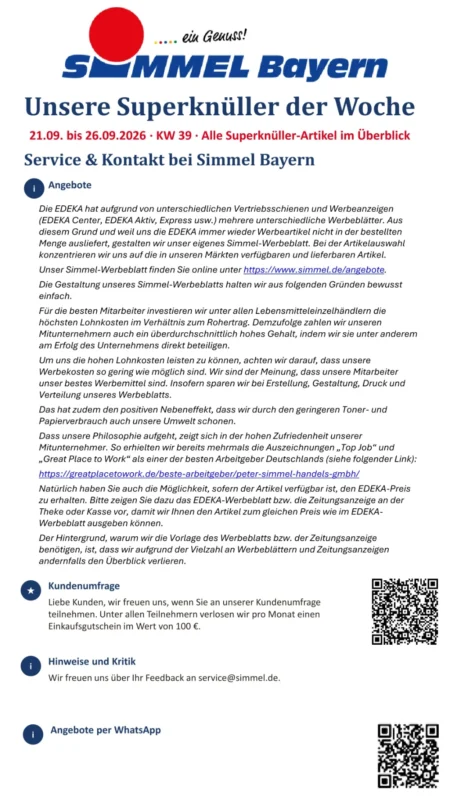 Simmel Bayern Prospekt ab 21.09.2026 (KW 39) Simmel Bayern Prospekt ab 21.09.2026 Seite 1 mit Informationen zu Superknüllern und Service.