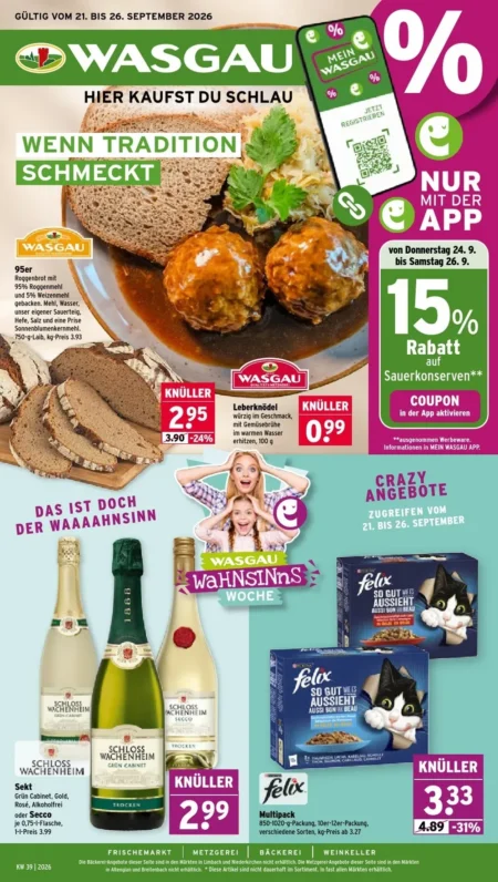 Wasgau Prospekt ab 21.09.2026 (KW 39) WASGAU Prospekt ab 21.09.2026 Seite 1 mit Roggenbrot, Leberknödel, Schloss Wachenheim Sekt und Felix Katzenfutter