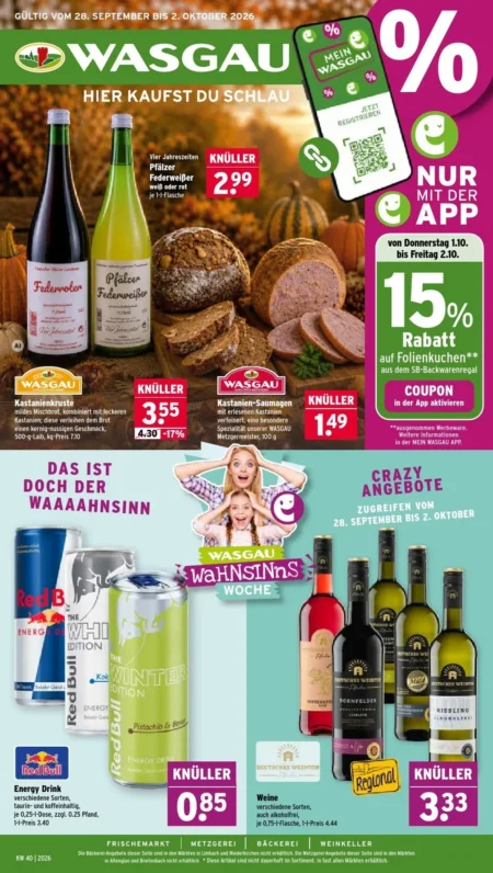 Wasgau Prospekt ab 28.09.2026 (KW 40) WASGAU Prospekt ab 28.09.2026 Seite 1 mit Federweißer, Kastanienbrot, Kastanien-Saumagen, Red Bull und Weinen.