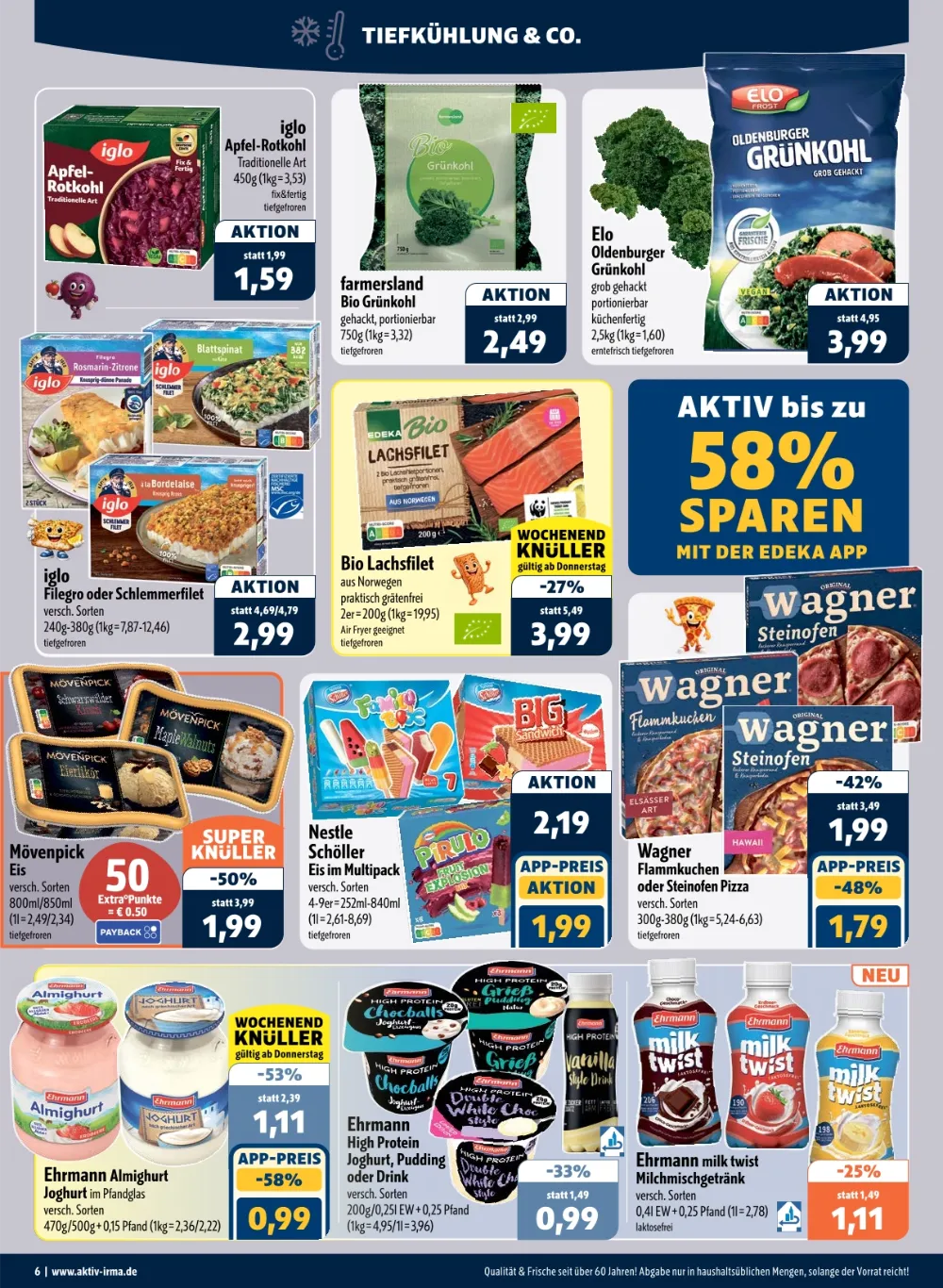 Aktiv Irma Angebote KW 43 Seite 6 mit Angebote für iglo Apfel-Rotkohl, Bio Grünkohl, Elo Grünkohl & Bio Lachsfilet