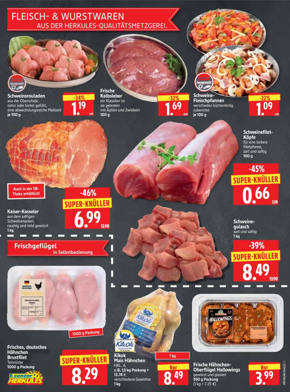Herkules E Center Prospekt KW 44, Seite 2 Schweinsrouladen, Kalbsleber, Kaiser-Kasseler, Hähnchen Brustfilet und Kikok Hähnchen
