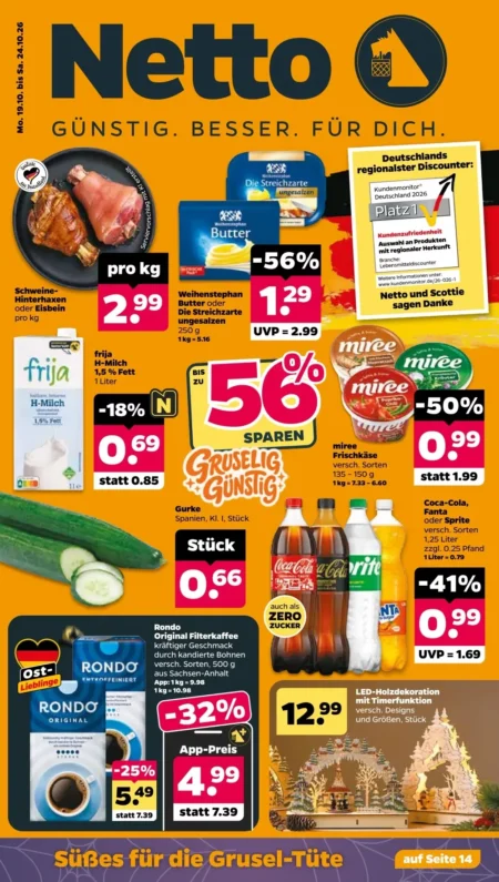 Netto Prospekt ab 19.10.2026 (KW 43) Netto Angebote ab 19.10.2026 Seite 1 mit angeboten für Schweine-Hinterhaxen, Weihenstephan Butter, Frija H-Milch & Miree