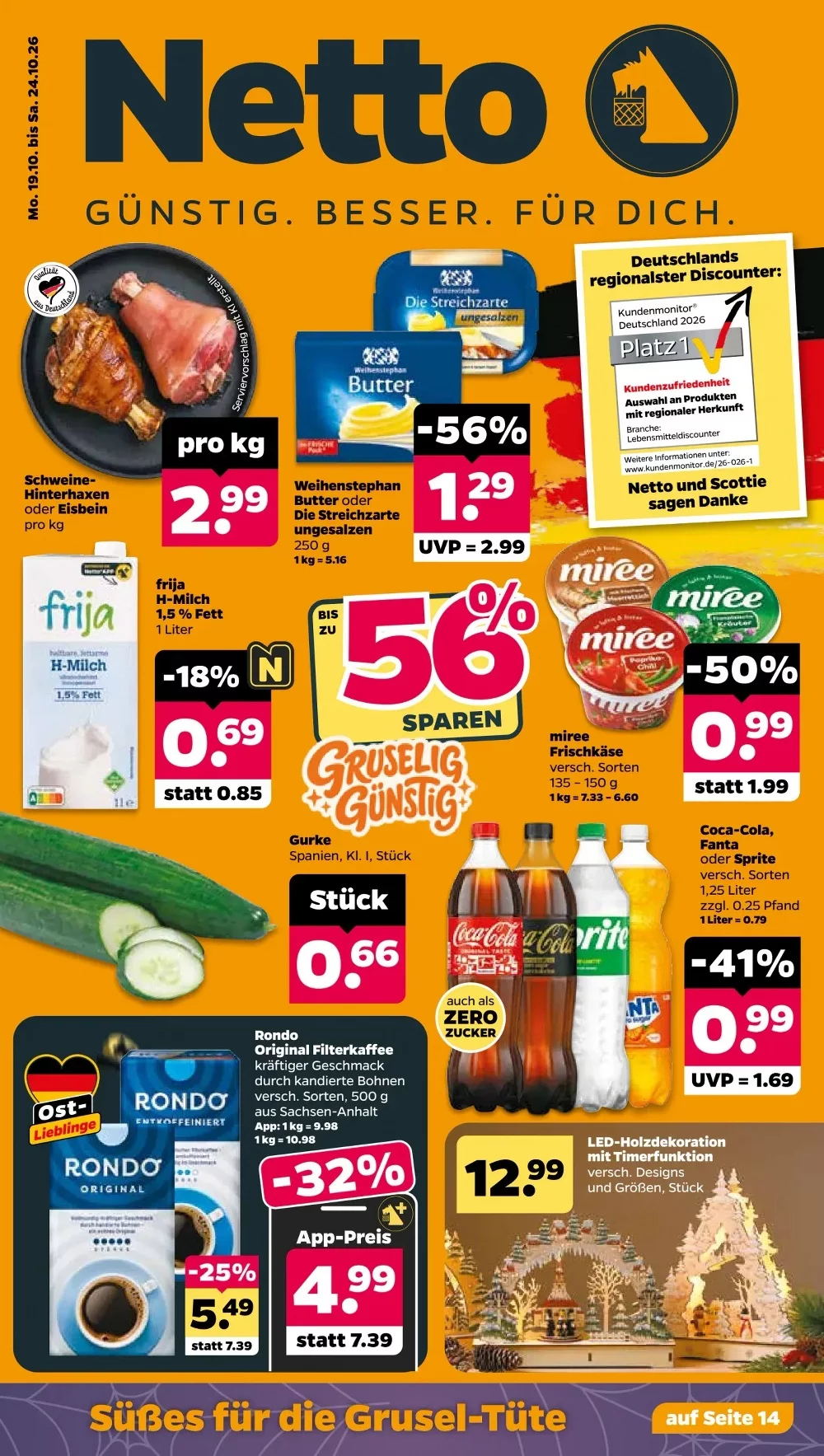 Netto Angebote ab 19.10.2026 Seite 1 mit angeboten für Schweine-Hinterhaxen, Weihenstephan Butter, Frija H-Milch & Miree