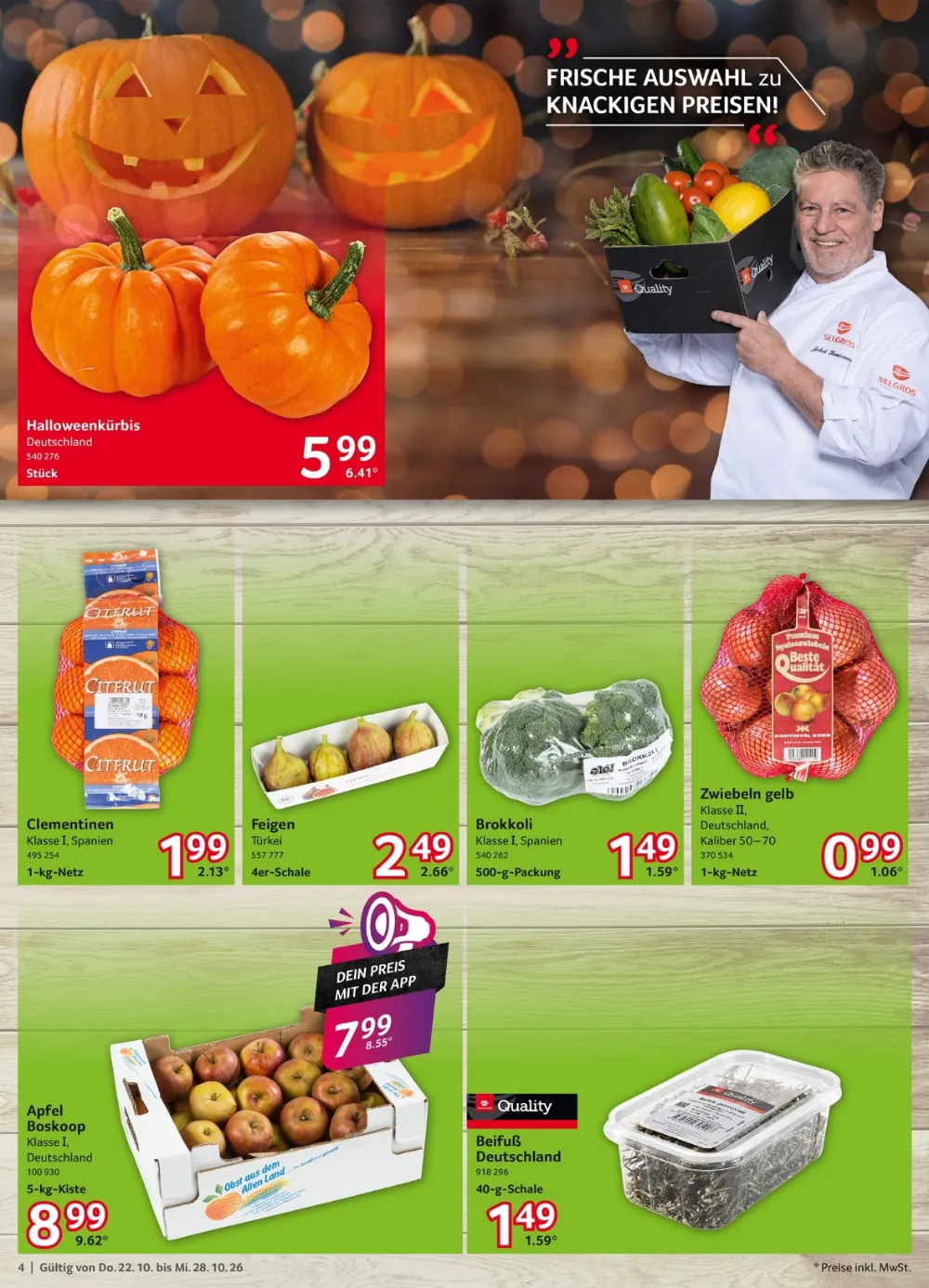 Selgros Prospekt KW 43 Seite 4 mit Halloweenkürbis, Clementinen, Feigen, Brokkoli, Zwiebeln gelb & Apfel Boskoop