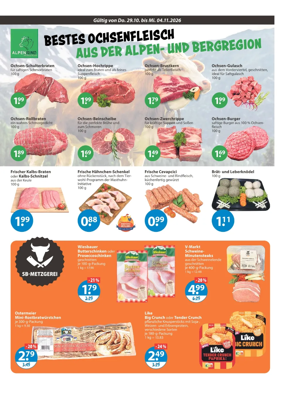 V-Markt München Prospekt KW 44, Seite 3 Ochsen-Schulterbraten, Hähnchen-Schenkel, Wiesbauer Schinken und Rostbratwürstchen